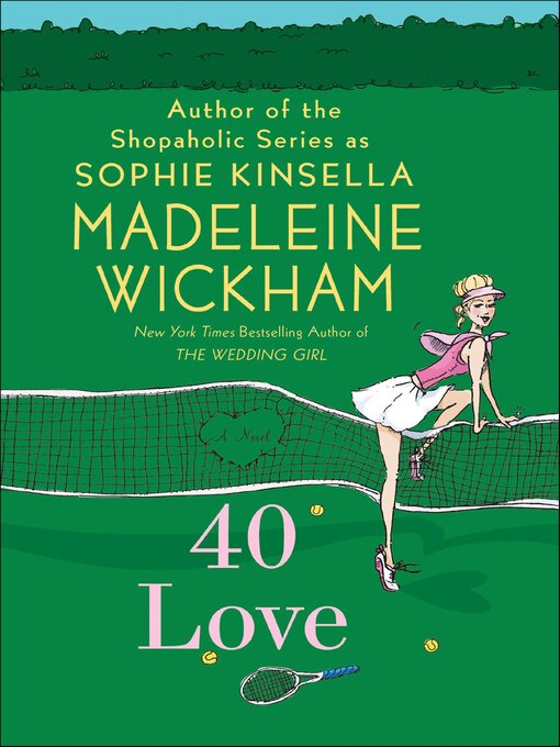 Title details for 40 Love by Madeleine Wickham - Wait list